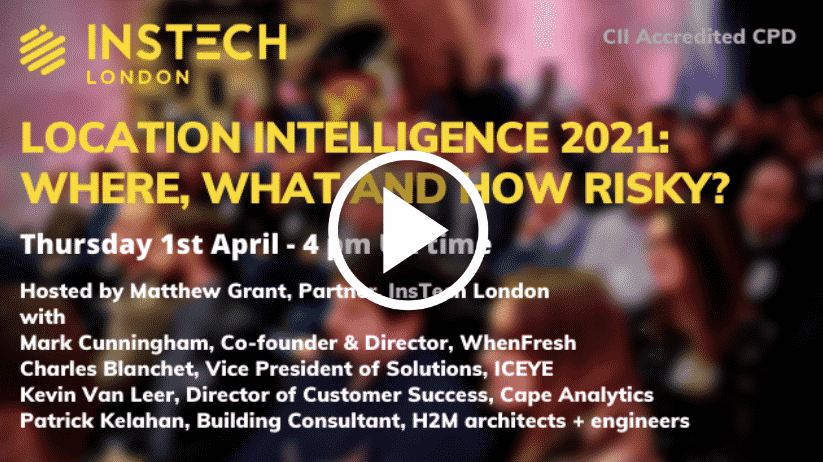 Webinar: Location Intelligence 2021 – Where, What and How Risky?
